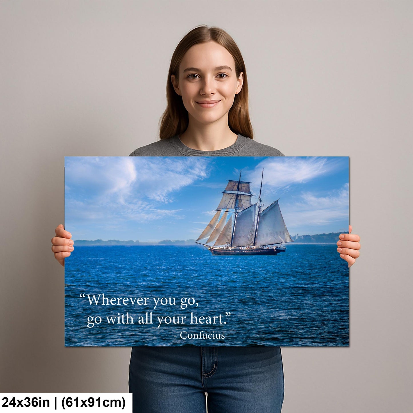 Confucius Wherever You Go Tall Ship Motivational Photography Print
