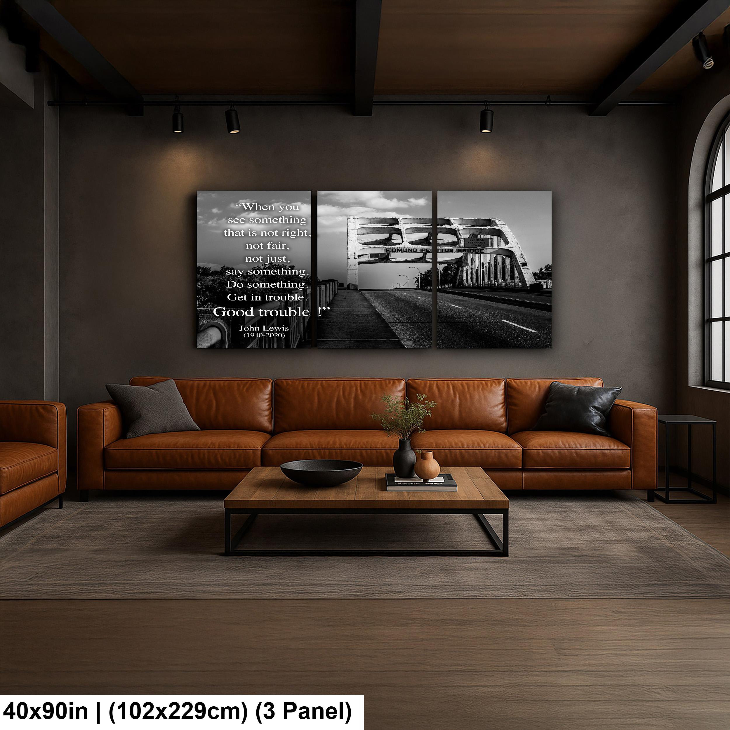 Edmund Pettus Bridge, John Lewis Tribute, Good Trouble Quote, Civil Rights Wall Art