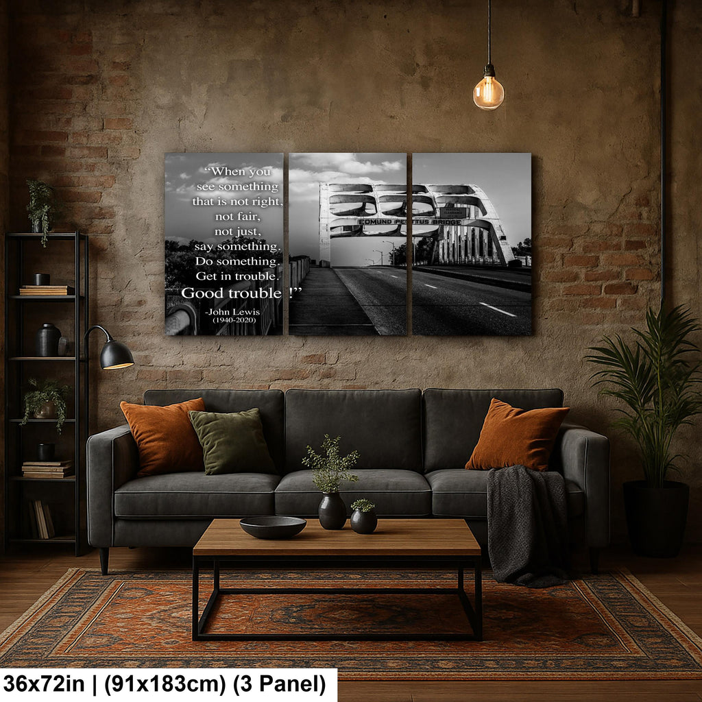 Edmund Pettus Bridge, John Lewis Tribute, Good Trouble Quote, Civil Rights Wall Art